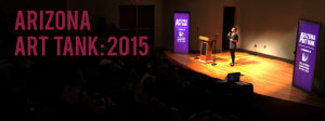 Arizona Art Tank: 2015, Eastern Region @ Chandler Center for the Arts | Chandler | Arizona | United States